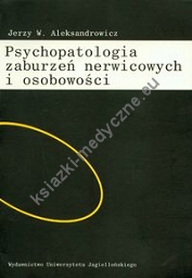 Psychopatologia zaburzeń nerwicowych i osobowości