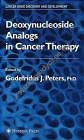 Deoxynucleoside Analogs In Cancer Therapy