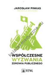 Współczesne wyzwania zdrowia publicznego