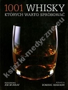 1001 whisky których warto spróbować