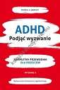 ADHD Podjąć wyzwanie