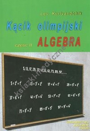Kącik olimpijski Część 2 Algebra