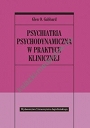 Psychiatria psychodynamiczna w praktyce klinicznej