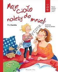 Moje ciało należy do mnie!