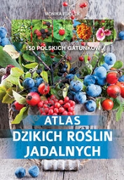 Atlas dzikich roślin jadalnych