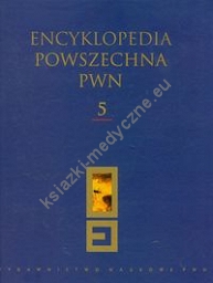 Encyklopedia Powszechna PWN t.5