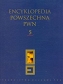 Encyklopedia Powszechna PWN t.5