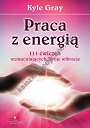 Praca z energią (wyd. 2022)