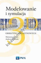 Modelowanie i symulacja 3D obiektów magazynowych