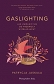 Gaslighting