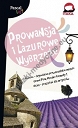 Prowansja i Lazurowe Wybrzeże