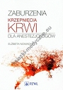 Zaburzenia krzepnięcia krwi dla anestezjologów