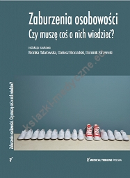 Zaburzenia osobowości. Czy muszę coś o nich wiedzieć?