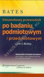 Bates - kieszonkowy przewodnik po badaniu podmiotowym i przedmiotowym