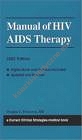 Current Clinical Strategies Manual of HIV/AIDS Therapy 2003