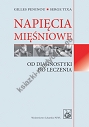 Napięcia mięśniowe Od diagnostyki do leczenia