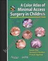 Color Atlas of Minimal Access Surgery in Children