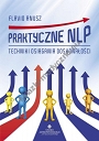 Praktyczne NLP. Techniki osiągania doskonałości