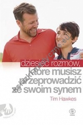 Dziesięć rozmów, które musisz przeprowadzić ze swoim synem