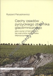 Cechy osadów pyrzyckiego zbiornika glacilimnicznego