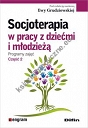 Socjoterapia w pracy z dziećmi i młodzieżą