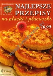 Najlepsze przepisy na placki i placuszki