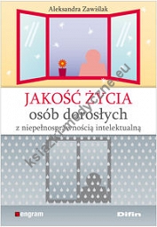 Jakość życia osób dorosłych z niepełnosprawnością intelektualną