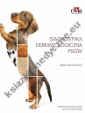 Diagnostyka dermatologiczna psów. Rozpoznanie na podstawie wzorców zmian skórnych 