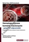 Hematopoetyczne komórki macierzyste - pytania i odpowiedzi