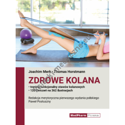 Zdrowe kolana. Trening funkcjonalny stawów kolanowych z taśmą Theraband