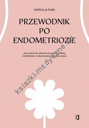 Przewodnik po endometriozie