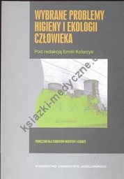 Wybrane problemy higieny i ekologii człowieka