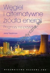 Węgiel i alternatywne źródła energii