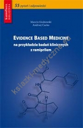 Evidence Based Medicine na przykładzie badań klinicznych z ramiprilem