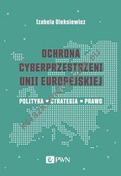 Ochrona cyberprzestrzeni Unii Europejskiej