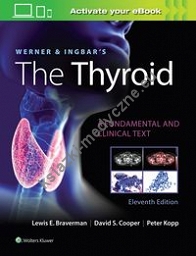 Werner & Ingbar's The Thyroid Eleventh edition