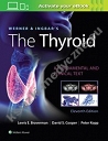 Werner & Ingbar's The Thyroid Eleventh edition