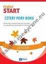 Pewny start Cztery pory roku Jesień Materiały ćwiczeniowe dla uczniów ze specjalnymi potrzebami edukacyjnymi