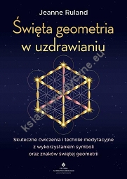 Święta geometria w uzdrawianiu