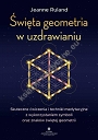 Święta geometria w uzdrawianiu