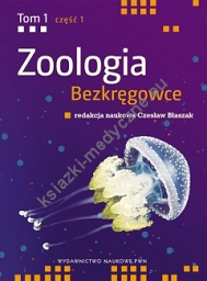 Zoologia. T. 1, cz. 1 Nibytkankowce - pseudojamowce