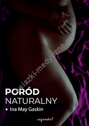 Poród naturalny Ina May Gaskin