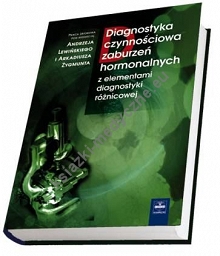 Diagnostyka czynnościowa zaburzeń hormonalnych z elementami diagnostyki różnicowej