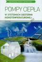 Pompy ciepła w systemach geotermii niskotemperaturowej