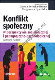 Konflikt społeczny w perspektywie socjologicznej i pedagogiczno-psychologicznej