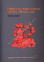 Podstawy zarządzania opieką zdrowotną