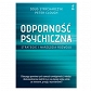 Odporność psychiczna. Strategie i narzędzia rozwoju (wyd. 2023)