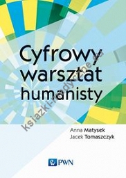 Cyfrowy warsztat humanisty