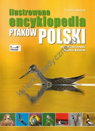 Ilustrowana encyklopedia ptaków Polski