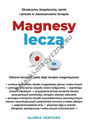 Magnesy leczą. Skuteczna, bezpieczna, tania i prosta w zastosowaniu terapia